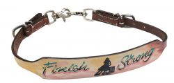 Showman Hand painted " Finish Strong" wither strap with barrel racer design